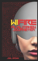 Wi-Fire: The Filmilitiamen Journeyer B09NRHVJVY Book Cover