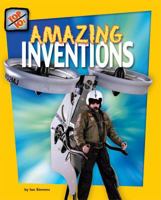 Amazing Inventions 1597160679 Book Cover