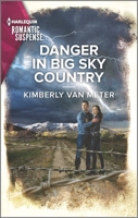 Danger in Big Sky Country 1335738207 Book Cover