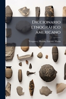 Diccionario etnográfico americano 117321223X Book Cover