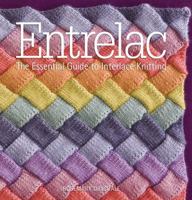 Entrelac: The Essential Guide to Interlace Knitting 1936096005 Book Cover