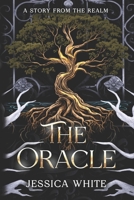 The Oracle: A Dark and Steamy Paranormal Fantasy B0CH2NPCH1 Book Cover