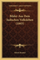 Bilder Aus Dem Judischen Volksleben (1845) 1168054427 Book Cover