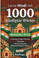 1000 Häufigste Wörter in Hindi für Anfänger: Mit Übungen, Beispielen & Glossar – Niveau A1-A2 (German Edition) B0H1BSTGN7 Book Cover