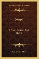 Joseph: A Poem, In Nine Books 1166200000 Book Cover