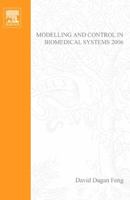 Modelling and Control in Biomedical Systems 2006 (IPV - IFAC Proceedings Volume) (IPV - IFAC Proceedings Volume) 0080445306 Book Cover