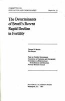 The Determinants of Brazil's Recent Rapid Decline in Fertility 0309077540 Book Cover