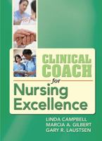 Clinical Coach for Nursing Excellence 0803621868 Book Cover
