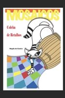 Colcha de Retalhos: Mosaicos B0C8QXC89K Book Cover