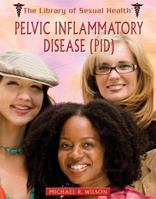 Pelvic Inflammatory Disease 1435850599 Book Cover