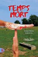 Temps Mort (Saison 1) 2370114371 Book Cover