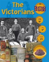 The Victorians (Craft Topics) 0749641959 Book Cover