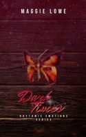 Dark Times: Rhythmic Emotions Book 2 (Rhythmic Emotions Series) 1698399065 Book Cover