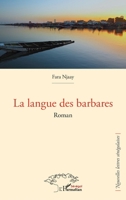 La langue des Barbares (French Edition) 2336589397 Book Cover