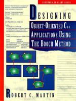 Designing Object Oriented C++ Applications Using The Booch Method