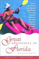 Great Adventures in Florida, 2nd (Explorer - Residents' Guides) 0897323432 Book Cover