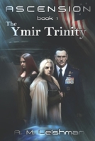 Ascension, The Ymir Trinity B0BW344T7T Book Cover