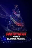 Christmas Money Planner Journal: 52 Weeks or 365 Days Budget Management Organizer Notebook To Debt Out or Passive Income | Christmas Tree Light Print 1691168165 Book Cover