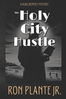 The Holy City Hustle: A Duke Dempsey Mystery B08CJN53TN Book Cover