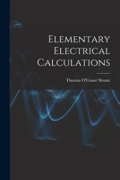 Elementary Electrical Calculations 1018924809 Book Cover