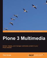 Plone 3 Multimedia 1847197663 Book Cover