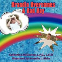 Brandin Overcomes a Bad Day 1434381455 Book Cover