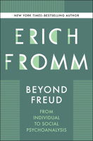 Beyond Freud: From Individual to Social Psychoanalysis B0GWS147FG Book Cover