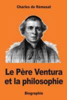 Le Père Ventura et la philosophie 154465863X Book Cover