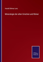 Mineralogie der alten Griechen und Römer 3743484471 Book Cover