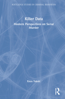 Killer Data: Modern Perspectives on Serial Murder 0367672693 Book Cover