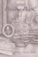 Precious Pawn 0991121511 Book Cover