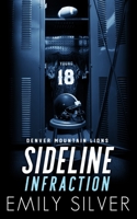 Sideline Infraction 1961359111 Book Cover