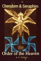 Cherubim & Seraphim and the Order of the Heaven B0HFW771G4 Book Cover