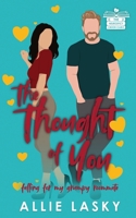 The Thought of You: Falling for My Grumpy Roommate (Neurospicy Book Club) 1959785079 Book Cover