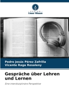 Gespräche über Lehren und Lernen (German Edition) 6207915100 Book Cover