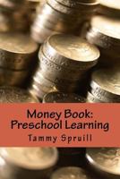 Money Book: Treasure Book Learning Series 153746261X Book Cover