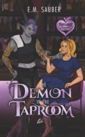 The Demon in the Taproom: Monstrous New York Book 4 B0GPMVFNGG Book Cover