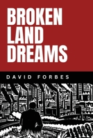 Broken Land Dreams B0GGNQ7B2H Book Cover