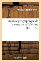 Analyse géographique de la carte de la Palestine 2329061439 Book Cover