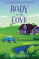 Body in the Cove (A Warm Springs Mystery) 1964344069 Book Cover