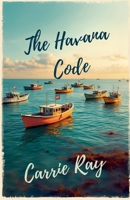 The Havana Code B0GR2KFKGC Book Cover