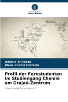 Profil der Fernstudenten im Studiengang Chemie am Grajaú-Zentrum (German Edition) 6208296862 Book Cover