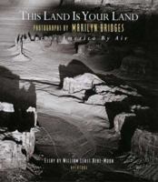 This Land Is Your Land: Across America by Air 0893816043 Book Cover