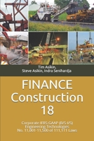 FINANCE Construction 18: Corporate IFRS-GAAP (B/S-I/S) Engineering Technologies No. 11,001-11,500 of 111,111 Laws 1688047328 Book Cover