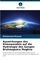 Auswirkungen des Klimawandels auf die Hydrologie des Ganges-Brahmaputra Meghna (German Edition) 6207693469 Book Cover