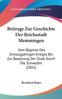 Beitrage Zur Geschichte Der Reichsstadt Memmingen 3742822632 Book Cover