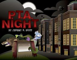 P.T.A. Night 1607061635 Book Cover