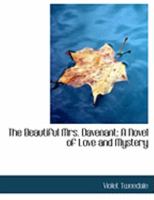 The Beautiful Mrs. Davenant: A Novel of Love and Mystery 101751416X Book Cover