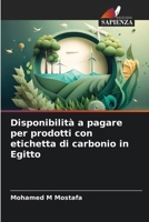 Disponibilità a pagare per prodotti con etichetta di carbonio in Egitto (Italian Edition) 6208932432 Book Cover