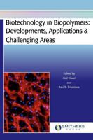 Biotechnology in Biopolymers: Developments, Applications & Challenging Areas 1847355420 Book Cover